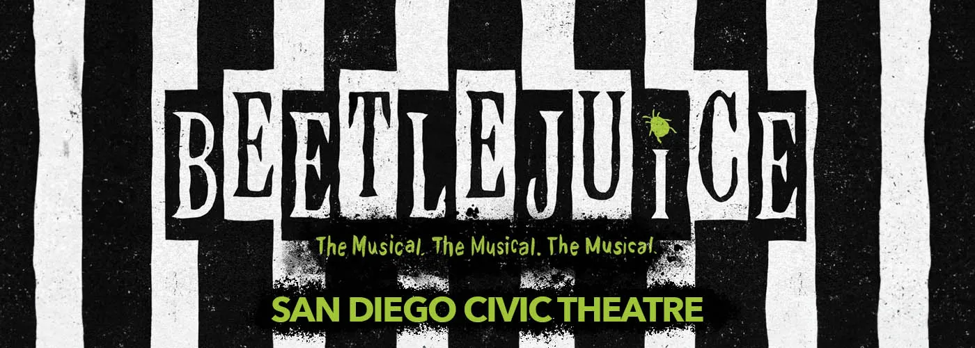 Beetlejuice Musical San Diego Civic Theatre