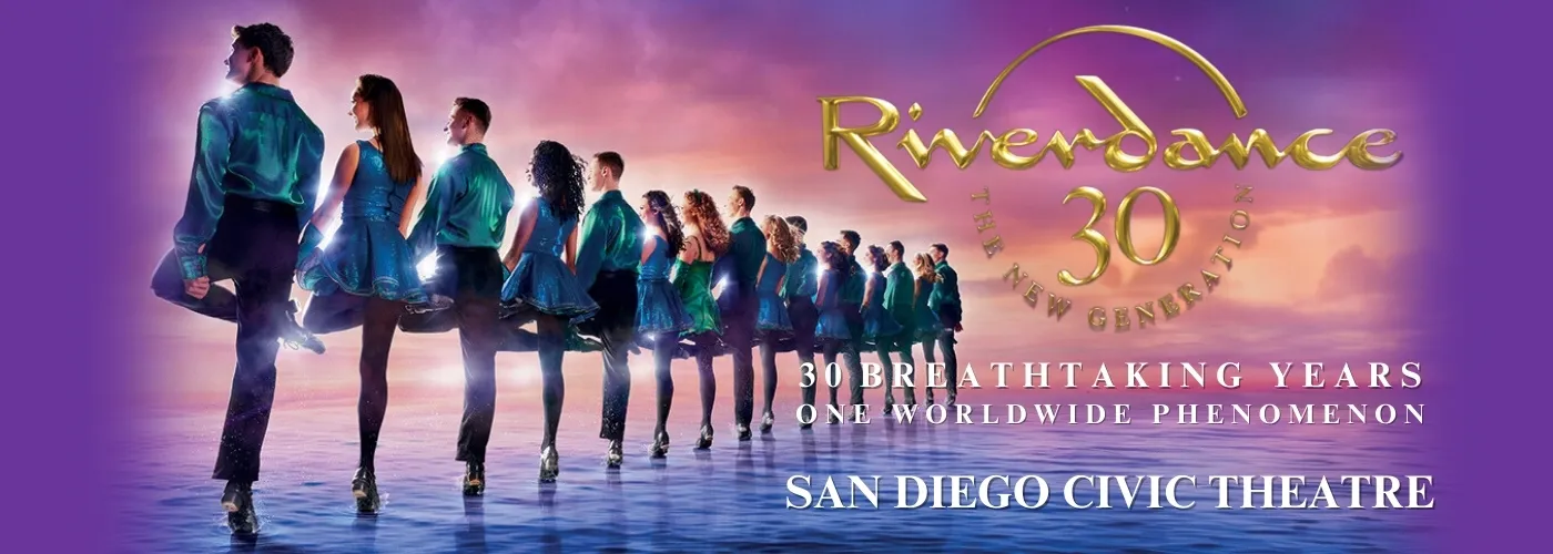 Riverdance at San Diego Civic Theatre