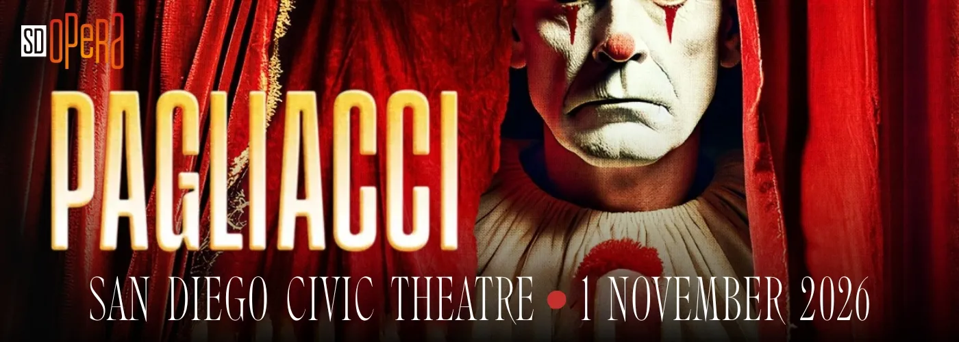 San Diego Opera: Pagliacci